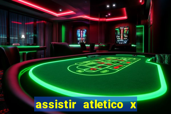 assistir atletico x botafogo futemax